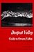 Deepest Valley: A Guide to Owens Valley, Its Roadsides and Mountain Trails