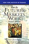 How the Futures Markets Work