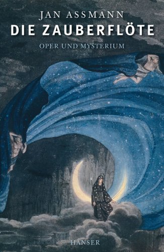 Die Zauberflöte: Oper und Mysterium (Hardcover)