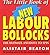 The Little Book of New Labour Bollocks