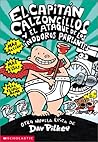 El Capitán Calzoncillos y el ataque de los inodoros parlantes by Dav Pilkey