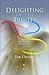 Delighting in the Trinity :...