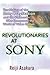 Revolutionaries at Sony: The Making of the Sony Playstation and the Visionaries Who Conquered the World of Video Games