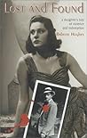 Lost and Found: A Daughter's Tale of Violence and Redemption Lost and Found: A Daughter's Tale of Violence and Redemption
