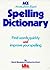 ACE Spelling Dictionary: Find Words Quickly and Improve Your Spelling