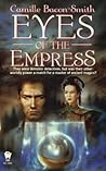 Eyes of the Empress  (Daemons, Inc., #2)