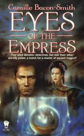 Eyes of the Empress  (Daemons, Inc., #2)