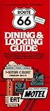 Route 66 Dining & Lodging Guide by National Historic Route 66 ...