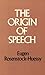 The Origin of Speech