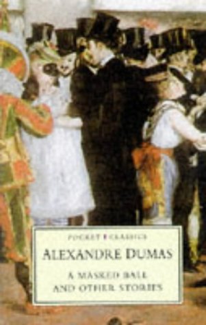 A Masked Ball and Other Stories (Pocket Classics)