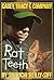 Rat Teeth (Casey, Tracey, & Company, #5)