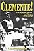 Clemente!