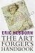 The Art Forger's Handbook by Eric Hebborn The Art Forger's Handbook by Eric Hebborn