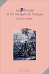 LA PEROUSE ET LES NAVIGATEURS FRANCAIS LA PEROUSE ET LES NAVIGATEURS FRANCAIS