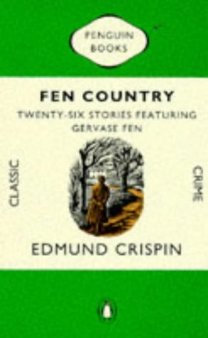 Fen Country:  Twenty-Six Stories Featuring Gervase Fen (Gervase Fen, #11)