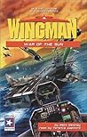 War of the Sun (Wingman, #10)