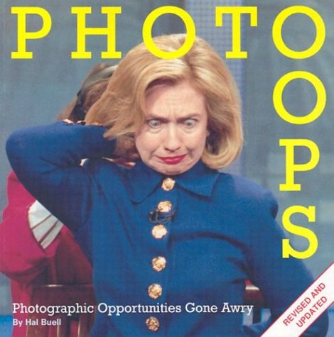 Photo Oops: Photographic Opportunities Gone Awry (Paperback)