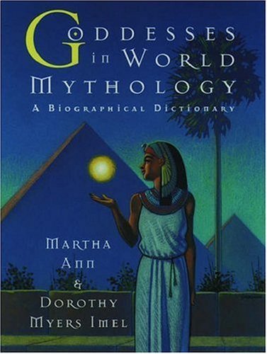 Goddesses in World Mythology (Paperback)