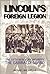 Lincoln's Foreign Legion: The 39th New York Infantry, the Garibaldi Guard