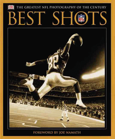 Best Shots: The Greatest NFL Photography of the Century (Hardcover)