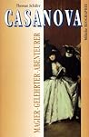 Casanova: Magier, Gelehrter, Abenteurer (German Edition)