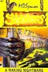 A Waking Nightmare