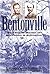 Bentonville: The Final Batt...
