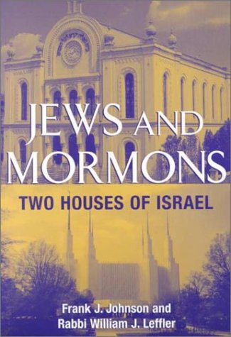 Jews and Mormons: 2 Houses of Israel (Hardcover)