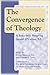 The Convergence of Theology: A Festschrift Honoring Gerald O'Collins, S.J