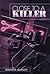 Close to a Killer