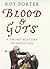 Blood and Guts: A Short His...