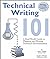 Technical Writing 101: A Real-World Guide to Planning and Writing Technical Documentation