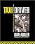 Taxi Driver by Dan Auiler
