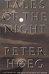 Tales Of The Night by Peter Høeg