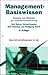 Management- Basiswissen. Konzepte und Methoden zur Unternehmenssteuerung.