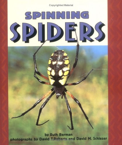 Spinning Spiders (Pull Ahead Books)