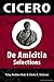 Cicero's De Amicitia Selections by Patsy R Ricks