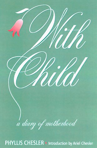 With Child: A Diary of Motherhood (Paperback)