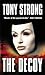 The Decoy by Tony Strong