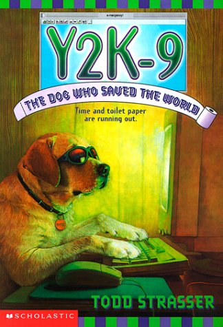 Y2K-9: The Dog Who Saved The World (Paperback)