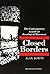Closed Borders: The Contemp...