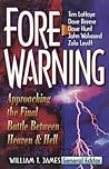 Forewarning: Approaching the Final Battle Between Heaven and Hell