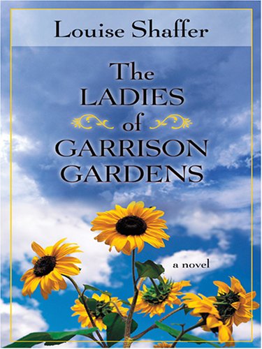 The Ladies of Garrison Gardens
