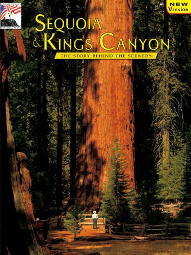 Sequoia & Kings Canyon: The Story Behind the Scenery (Paperback)