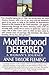Motherhood Deferred: A Woma...
