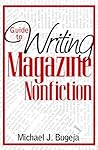 Guide to Writing Magazine Nonfiction