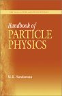 Handbook of Particle Physics (CRC Series in Pure and Applied Physics)