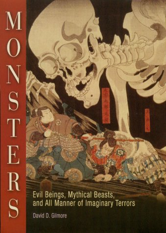 Monsters: Evil Beings, Mythical Beasts, and All Manner of Imaginary Terrors (Hardcover)