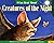 I Can Read About Creatures of the Night