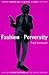 Fashion and Perversity